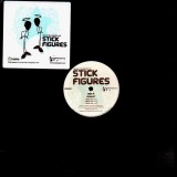 Stick Figures - Balls out / Get out what you put in - 12''
