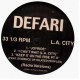 Defari - Joyride / I can't wait (L.A. City) / Keep it on the rise Pt.II - 12''