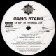 Gang Starr - Ex girl to the next girl / B.Y.S. - 12''
