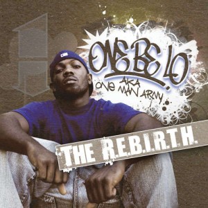 One.Be.Lo aka One Man Army - The R.E.B.I.R.T.H. - CD
