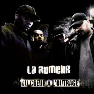 La Rumeur - Du coeur &agrave; l'outrage - 2LP