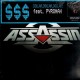 Assassin - Dollar, dollar, dollar ! (Feat. Pyroman) - 12''