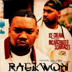 Raekwon - Ice Cream / Incarcerated Scarfaces - 12''