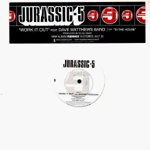Jurassic 5 - Work it out / In the house - 12''