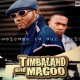 Timbaland and Magoo - Welcome to our world - 2LP