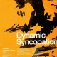 Dynamic Syncopation - Dedicated - 12''