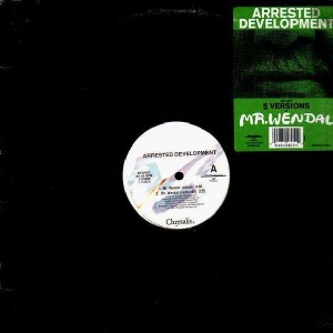 Arrested Development - Mr.Wendal - 12''