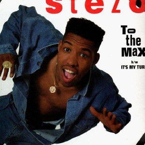 Stezo - To the max / It's my turn - 12''