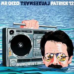 Mr.Oizo - Transexual / Patrick 122 - 12''