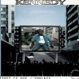 Kennedy - Tout ce que j'voulais - Vinyl EP