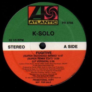 K-Solo - Fugitive - promo 12''