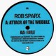 Rob Sparx - Attack of the wobble / Exile - Z Audio 07 - 12''