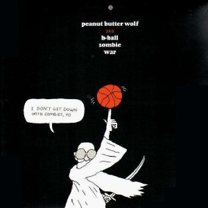 Peanut Butter Wolf - 2K8 B-ball Zombie War - 2LP