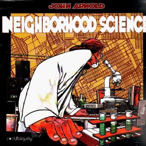 John Arnold - Neighborhood Science - 2LP
