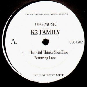 K2 Family - That girl thinks she's fine / It's goin down - 12''