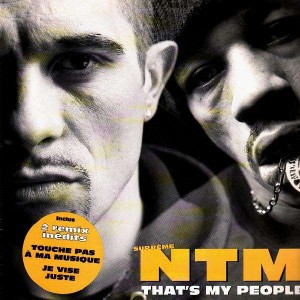 NTM - That's my people / Touche pas &agrave; ma musique / Je vise juste - 12''