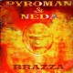 Pyroman & Neda - Brazza / Hey daddy ! - 12''