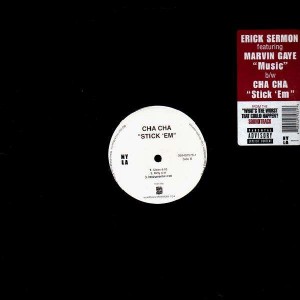 Erick Sermon - Music (feat. Marvin Gaye) / Cha Cha - Stick um - 12''