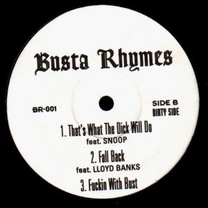 Busta Rhymes - That's what the dick will do / Fall back / Fuckin with Bust - 12''