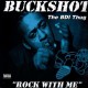 Buckshot - Rock with me / Take it to the streets - 12''