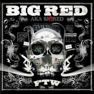Big Red - FTW + The wicked best of - 2CD