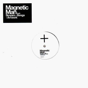 Magnetic Man feat. Skream + Benga + Artwork - The cyberman - 12''