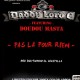 Daddy Lord C - Pas la pour rien (feat. Doudou Masta) / On est al (feat. Black V-ner) - ltd 12''
