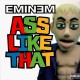 Eminem - Ass like that / Business - 12''