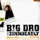 Big Dro and Zinndeadly - Choose one / Three o'clock rhyme session - 12''
