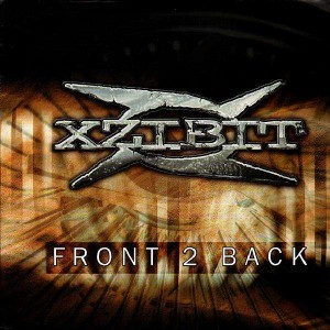 Xzibit - Front 2 back / Alkaholik - 12''