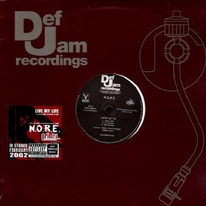 N.O.R.E. - Live my life / Livest N****s - 12''