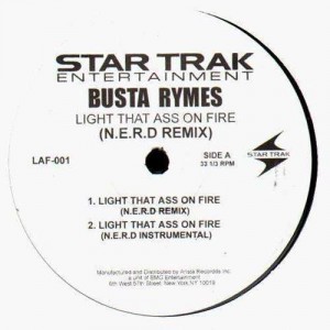 Busta Rhymes - Light that ass on fire (N.E.R.D. Remix) - 12''