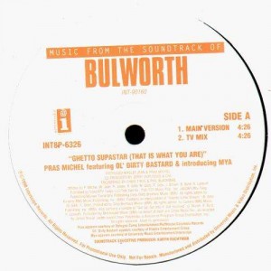 Music from the soundtrack of Bullworth - Ghetto Supastar (That is what you are) - 12''