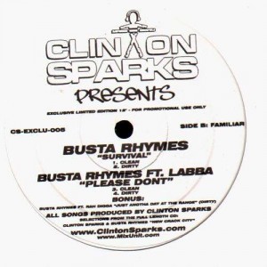 Clinton Sparks&hellip; (feat. Busta Rhymes, Papoose, Spliff Star, 50 Cent, Labba) - promo 12''