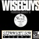 Wise Guys - Satisfaction / In the company (Of killaz) - 12''