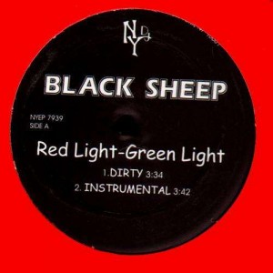 Black Sheep - Red light-Green Light / This is how we do / Have fun with it - 12''
