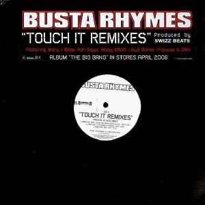 Busta Rhymes - Touch it remixes - 12''