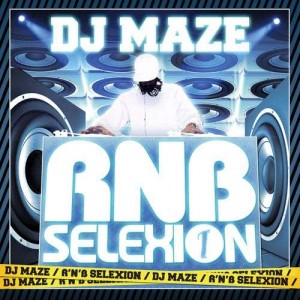 DJ Maze - RnB Selexion - CD+DVD