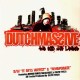 Dutchmassive - The ego has Landed  / It gets worse / Revaporate - 12''