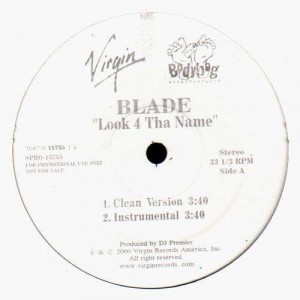 Blade - Look 4 Tha Name - 12''