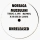 Noreaga & Mussulini - Thug life remix / X-rated Love  - 12''