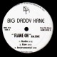 Big Daddy Kane - Flame on / Heltah Skeltah - What's da flavor ? - 12''