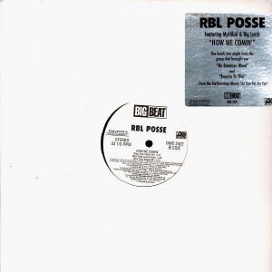 RBL Posse - How we comin' (feat. Mystikal & Big Lurch) - 12''