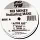 Mo Money - the Skit / After All - 12''