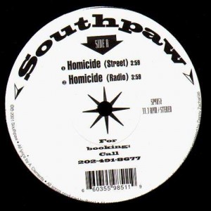 Southpaw - Homicide / Sun up 2 sun - 12''