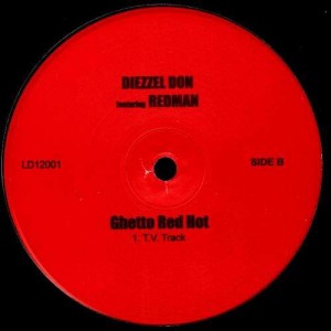 Diezzel Don feat Redman - Ghetto Red hot - 12''