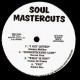 Soul Mastercuts ( Georges McCrae, Natale Cole , Tower of Power , Steely Dan) - LP