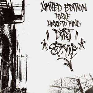 Dirt Style - Limited Edition Rare Hard To Find Dirt Style - LP