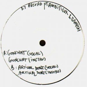 Dj Absurd feat. Ambitieux & Snatch - Sonshat / Artikal donz - 12''