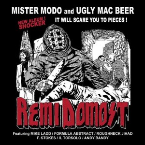 Mister Modo & Ugly Mac Beer - Remi Domost - CD